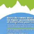 Envie de nature dans les Alpes: accessibilité et intégration pour tous