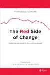 The Red Side of Change – Storia di una società fatta per cambiare
