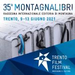 Trento Film Festival - 35° Rassegna Internazionale dell’Editoria di Montagna