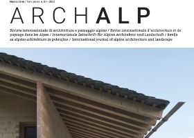 Nuovi divenire progettuali dell'architettura alpina storica