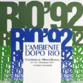 Convegno su “L’ambiente dopo Rio”, Courmayeur, 11-13 febbraio 1993